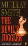 devil's juggler - Murray Smith