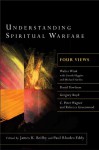 Understanding Spiritual Warfare: Four Views - James K. Beilby, Paul Rhodes Eddy