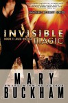 Invisible Magic - Mary Buckham