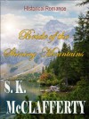 Bride of the Shining Mountains (The St. Claire Men) - S.K. McClafferty