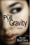 The Pull of Gravity - Brett Battles, Tim Hallinan