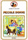 Piccole Donne - Rossana Guarnieri, Santa La Bella, Louisa May Alcott