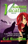 Vampire Vacation - C.J. Ellisson