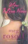 How I Live Now - Meg Rosoff