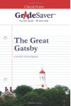 GradeSaver(tm) ClassicNotes The Great Gatsby - Jeremy Ross