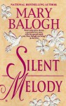 Silent Melody - Mary Balogh