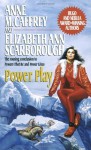 Power Play - Anne McCaffrey, Elizabeth Ann Scarborough