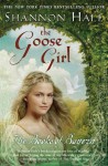 The Goose Girl (The Books of Bayern #1) - Shannon Hale