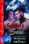 Gabriel's Soul - Marcy Jacks