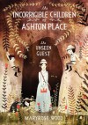 The Unseen Guest (The Incorrigible Children of Ashton Place #3) - Maryrose Wood, Jon Klassen