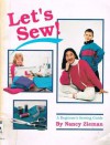 Let's Sew: A Beginner's Sewing Guide - Nancy Zieman