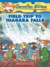 Field Trip to Niagara Falls (Geronimo Stilton #24) - Geronimo Stilton