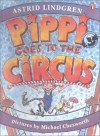 Pippi Goes to the Circus - Astrid Lindgren