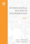 International Review of Neurobiology, Volume 3 - Carl Curt Pfeiffer