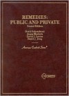 Remedies: Public and Private (American Casebook Series) - Angus Macbeth, David I. Levine, David Schoenbrod