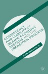 Consistency and Viability of Islamic Economic Systems and the Transition Process - John Marangos