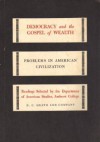 Democracy and the Gospel of Wealth - Gail Kennedy