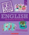 Everything You Need To Know About English Homework - Anne Zeman, Kate Kelly