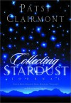 Collecting Stardust: A Nighttime Journal - Patsy Clairmont