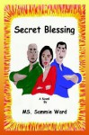 Secret Blessing - Sammie Ward