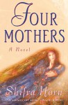 Four Mothers - Shifra Horn