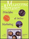 Marketing on the Internet: Principles of On-Line Marketing - Judy Strauss, Raymond Frost