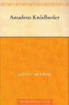 Amadeus Knödlseder (German Edition) - Gustav Meyrink