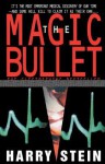 The Magic Bullet - Harry Stein