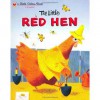 The Little Red Hen (Golden Tell-A-Tale Book) - J.P. Miller