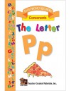 The Letter P Easy Reader - SUSAN B. BRUCKNER, LINDA KINGMAN