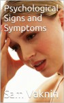 Psychological Signs and Symptoms - Sam Vaknin