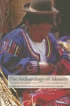 The Archaeology of Identity: Approaches to Gender, Age, Statues, Ethnicity and Religion - Margarita Diaz-Andreu, Sam Lucy