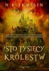 Sto Tysięcy Królestw - N.K. Jemisin, Kinga Składanowska