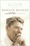 God and Ronald Reagan - Paul Kengor