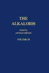 The Alkaloids, Volume 33 - Arnold Brossi