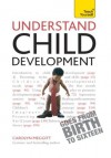 Understand Child Development: Teach Yourself - Carolyn Meggitt