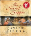 The Secret Supper - Javier Sierra, Simon Jones