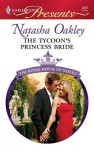 The Tycoon's Princess Bride - Natasha Oakley