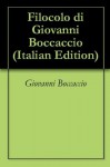 Filocolo di Giovanni Boccaccio (Italian Edition) - Giovanni Boccaccio