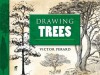 Drawing Trees (Dover Art Instruction) - Victor Perard