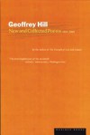 New and Collected Poems, 1952­-1992 - Geoffrey Hill