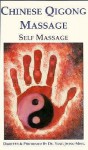 Chinese Qigong Massage: Self Massage - Yang Jwing-Ming