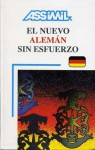 El Nuevo Aleman Sin Esfuerzo - Hilde Schneider, J. L. Gousse, Instituto Vikingo, Assimil