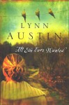 All She Ever Wanted - Lynn Austin, Linda Stephens