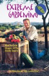 Extreme Gardening - Dave Owens