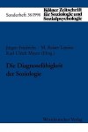 Die Diagnosefähigkeit Der Soziologie - Jürgen Friedrichs