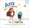 Ara the Star Engineer - Komal Singh, Ipek Konak