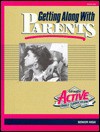 Getting Along With Parents (Active Bible Curriculum) - Kurt Bickel, Group Publishing, Stephen Parolini, Judy Atwood Bienick, Jan Aufdemberge