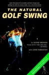 Natural Golf Swing - George Knudson, Lorne Rubenstein