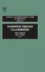 Innovation Through Collaboration - Michael M. Beyerlein, Susan Beyerlein